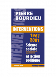 Bourdieu, Interventions Bourdieu, Interventions