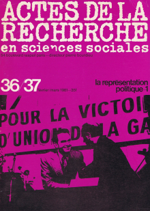 Actes de la recherche en sciences sociales. Vol. 36-37, février/mars 1981. La représentation politique 1