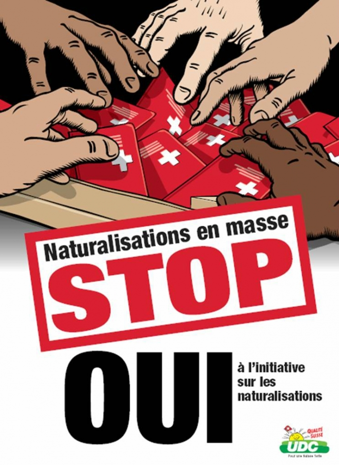 Poster for the Swiss referendum campaign "For Democratic Naturalisations", launched on 1 June 2008 by the UDC.