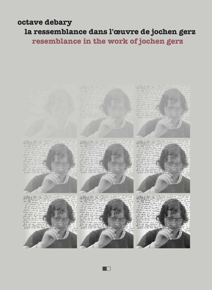 Couverture du livre d'Octave Debary, La Ressemblance dans l'oeuvre de Jochen Gerz Couverture du livre d'Octave Debary, La Ressemblance dans l'oeuvre de Jochen Gerz