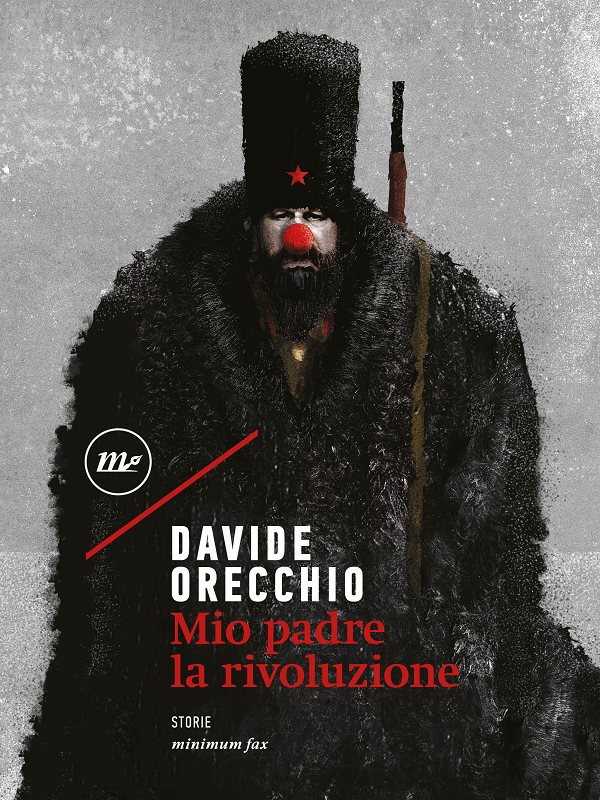 Couverture du livre Mio Padre la rivoluzione de Davide Orecchio