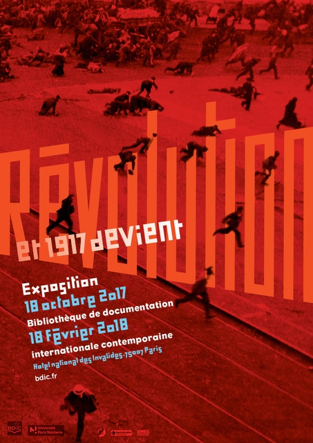 Affiche de l'exposition "Et 1917 devient Révolution " Affiche de l'exposition "Et 1917 devient Révolution "