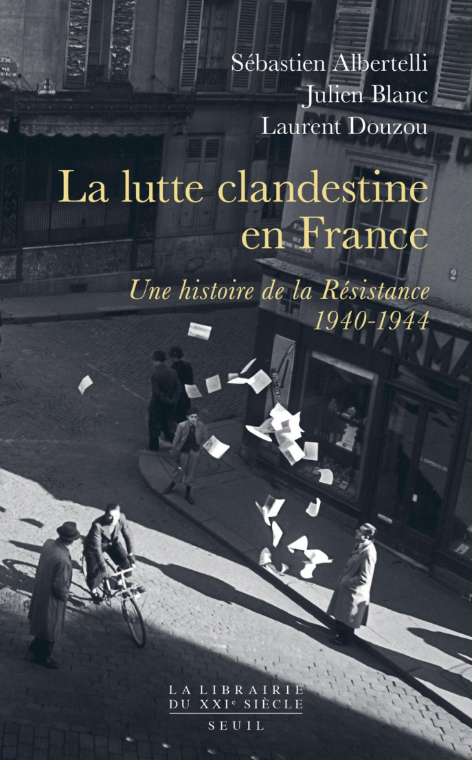 La Lutte clandestine en France La Lutte clandestine en France