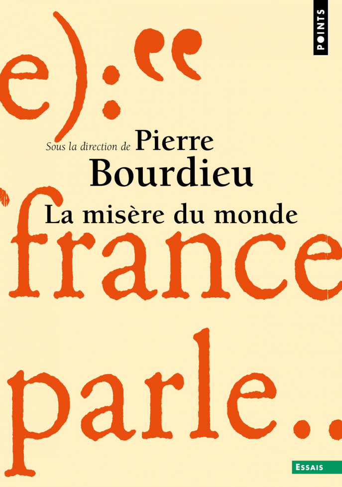 La Misère du monde La Misère du monde