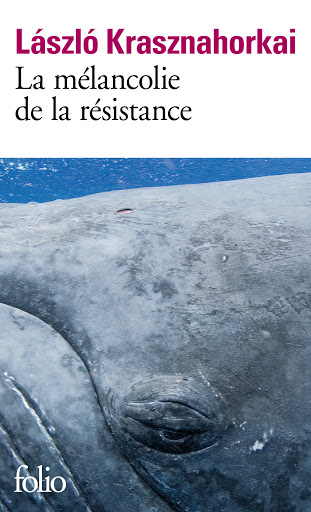 Mélancolie de la résistance Mélancolie de la résistance