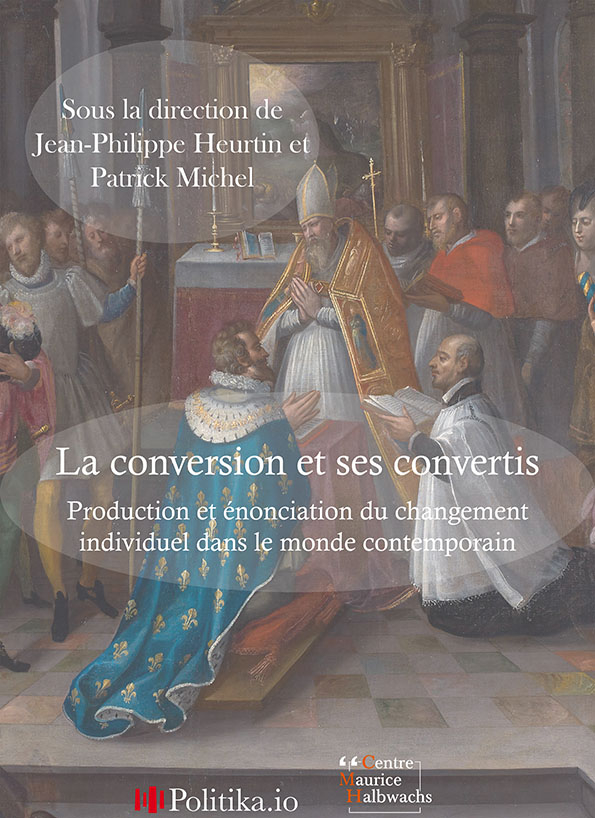 La conversion et ses convertis La conversion et ses convertis