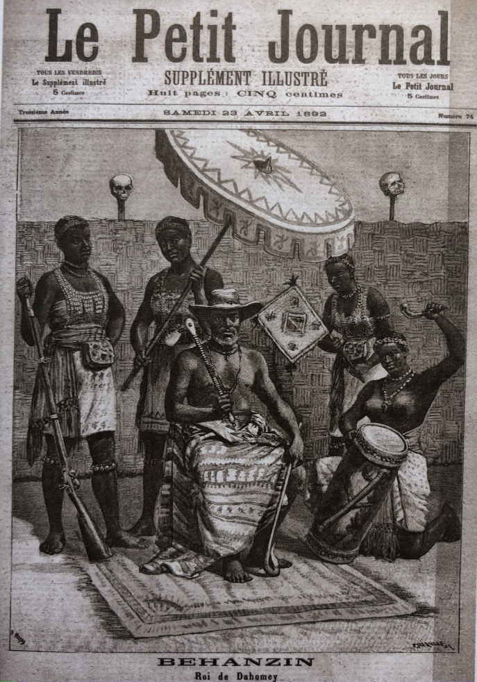 « Béhanzin, Roi du Dahomey », couverture illustrée du Petit Journal, n°74 du 23 avril 1892, collections du musée du quai Branly. « Béhanzin, Roi du Dahomey », couverture illustrée du Petit Journal, n°74 du 23 avril 1892, collections du musée du quai Branly.