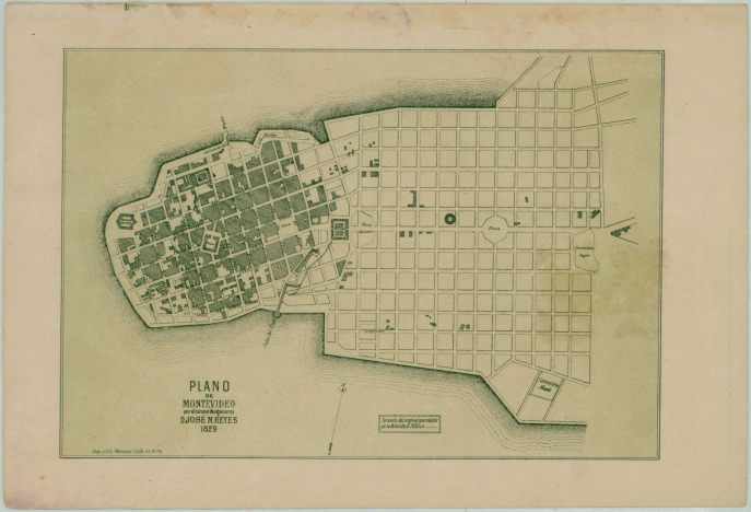 Plano de Montevideo por el coronel de ingenieros D José M. Reyes, 1829. Biblioteca Nacional Uruguay Plano de Montevideo por el coronel de ingenieros D José M. Reyes, 1829. Biblioteca Nacional Uruguay